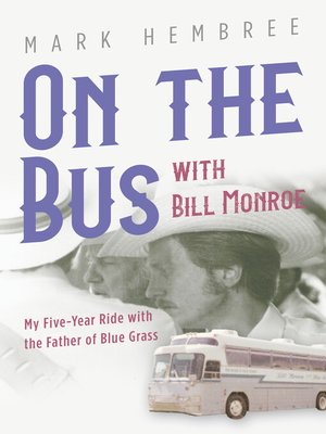 On the Bus with Bill Monroe - ebook